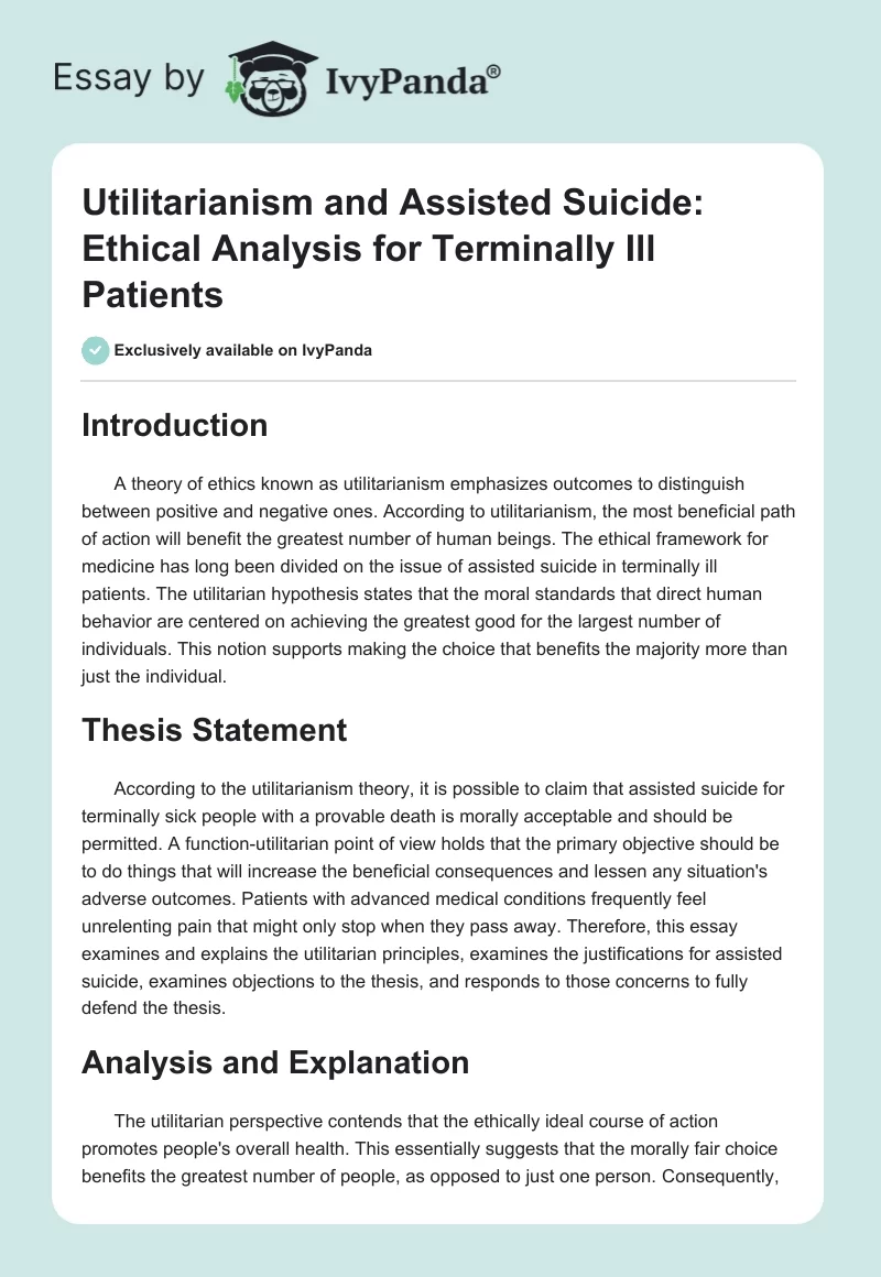 Utilitarianism and Assisted Suicide: Ethical Analysis for Terminally Ill Patients. Page 1