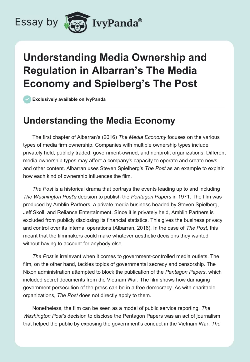 Understanding Media Ownership and Regulation in Albarran’s The Media Economy and Spielberg’s The Post. Page 1