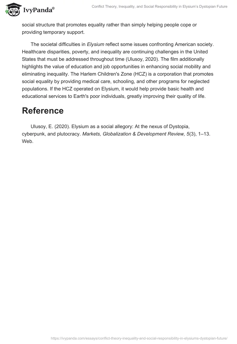 Conflict Theory, Inequality, and Social Responsibility in Elysium’s Dystopian Future. Page 2