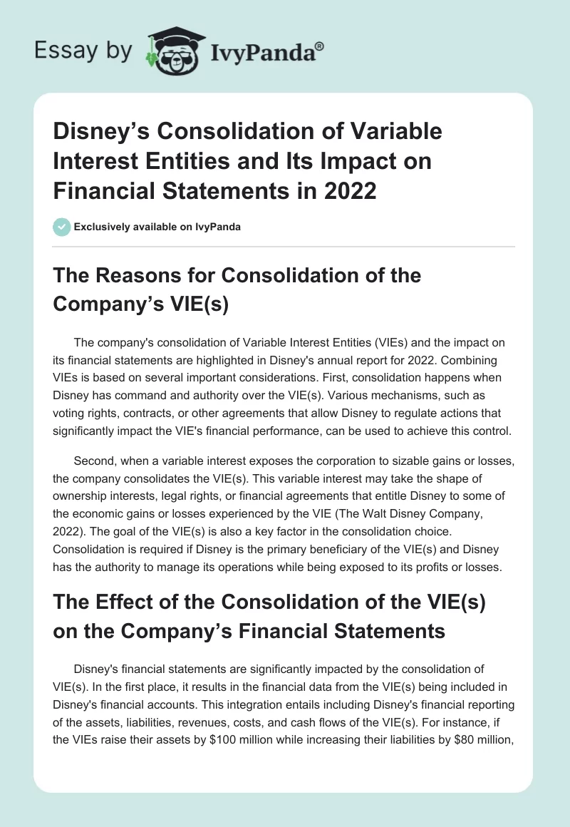 Disney’s Consolidation of Variable Interest Entities and Its Impact on Financial Statements in 2022. Page 1