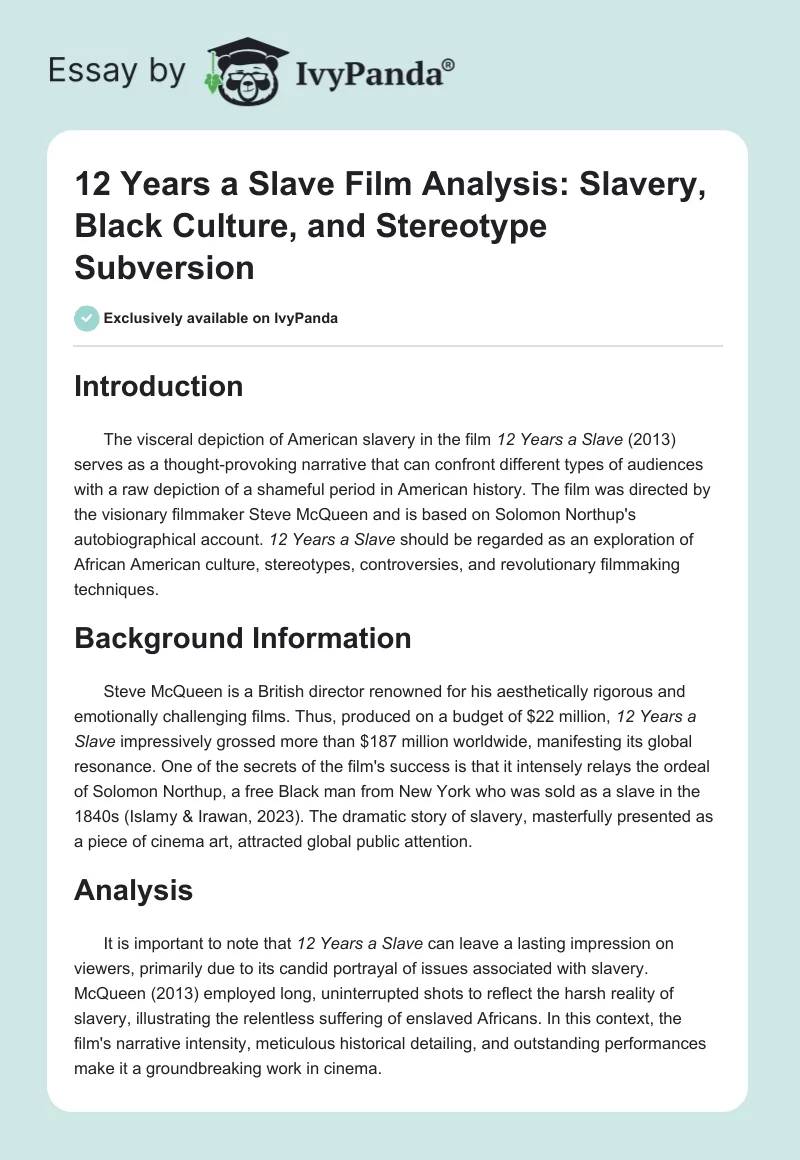 12 Years a Slave Film Analysis: Slavery, Black Culture, and Stereotype Subversion. Page 1