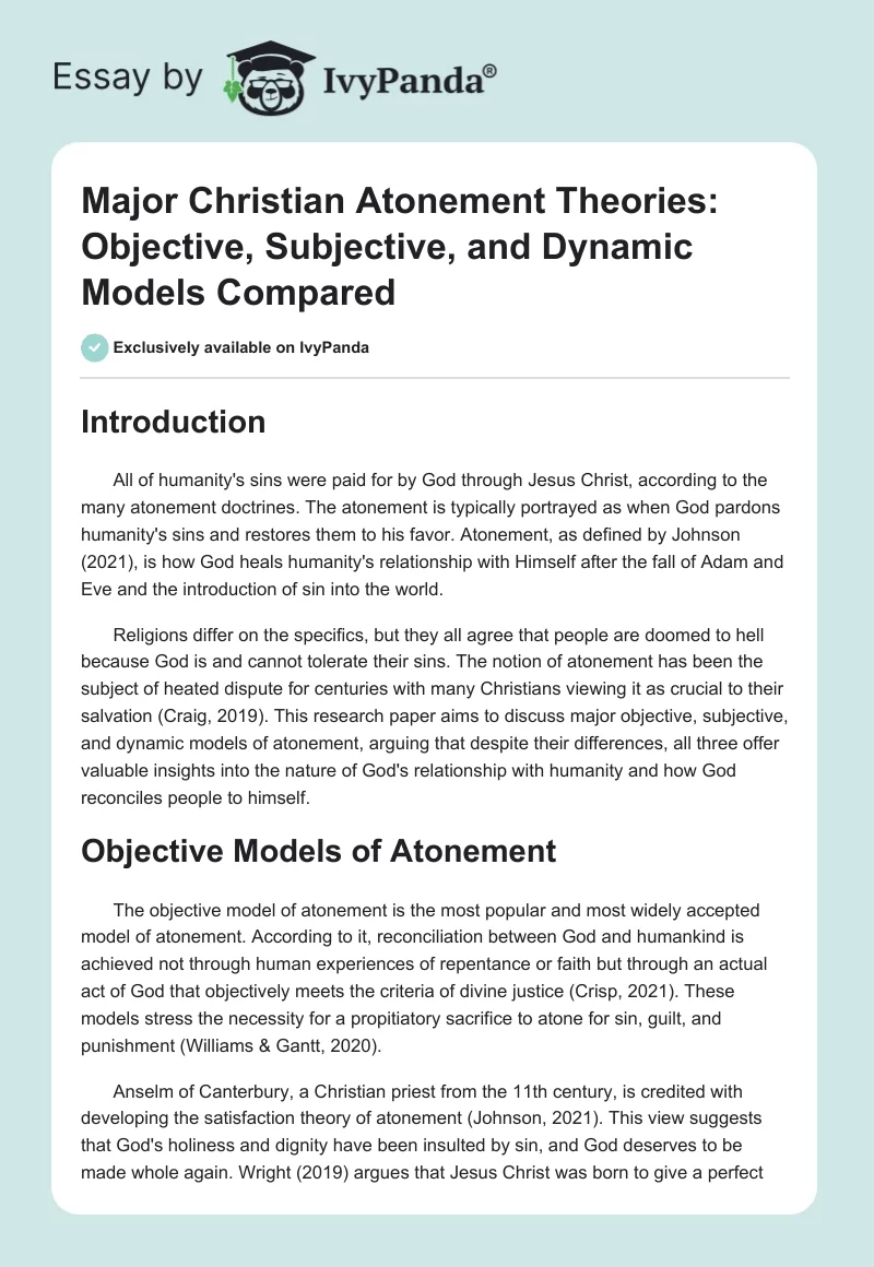 Major Christian Atonement Theories: Objective, Subjective, and Dynamic Models Compared. Page 1