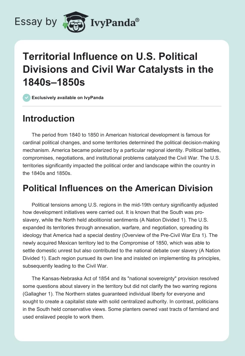 Territorial Influence on U.S. Political Divisions and Civil War Catalysts in the 1840s–1850s. Page 1