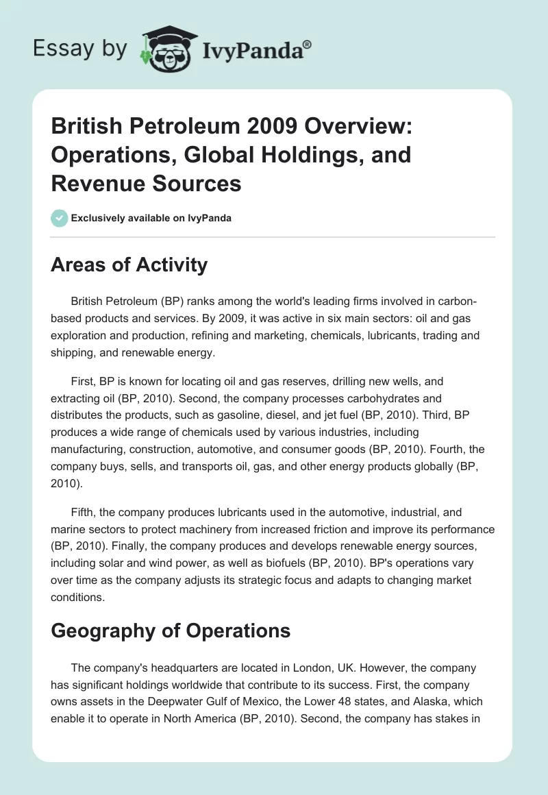 British Petroleum 2009 Overview: Operations, Global Holdings, and Revenue Sources. Page 1