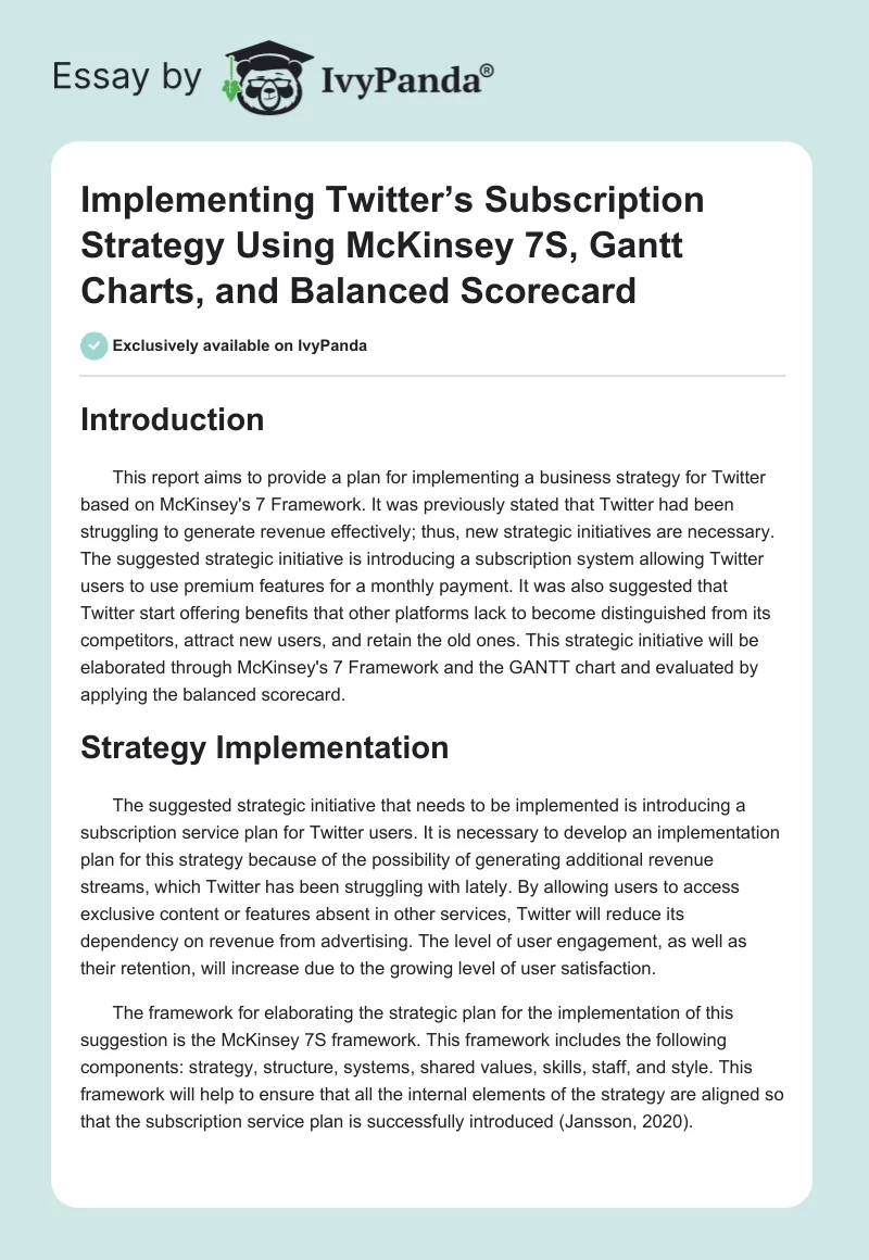 Implementing Twitter’s Subscription Strategy Using McKinsey 7S, Gantt Charts, and Balanced Scorecard. Page 1
