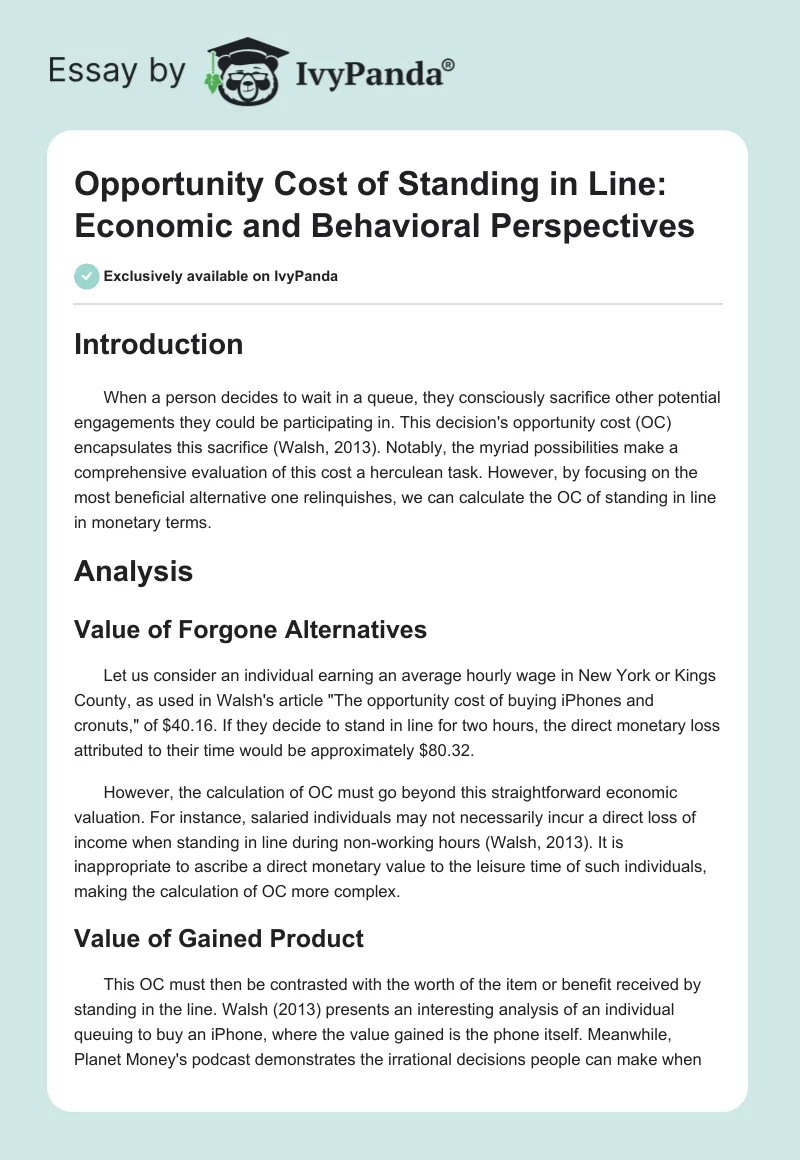 Opportunity Cost of Standing in Line: Economic and Behavioral Perspectives. Page 1