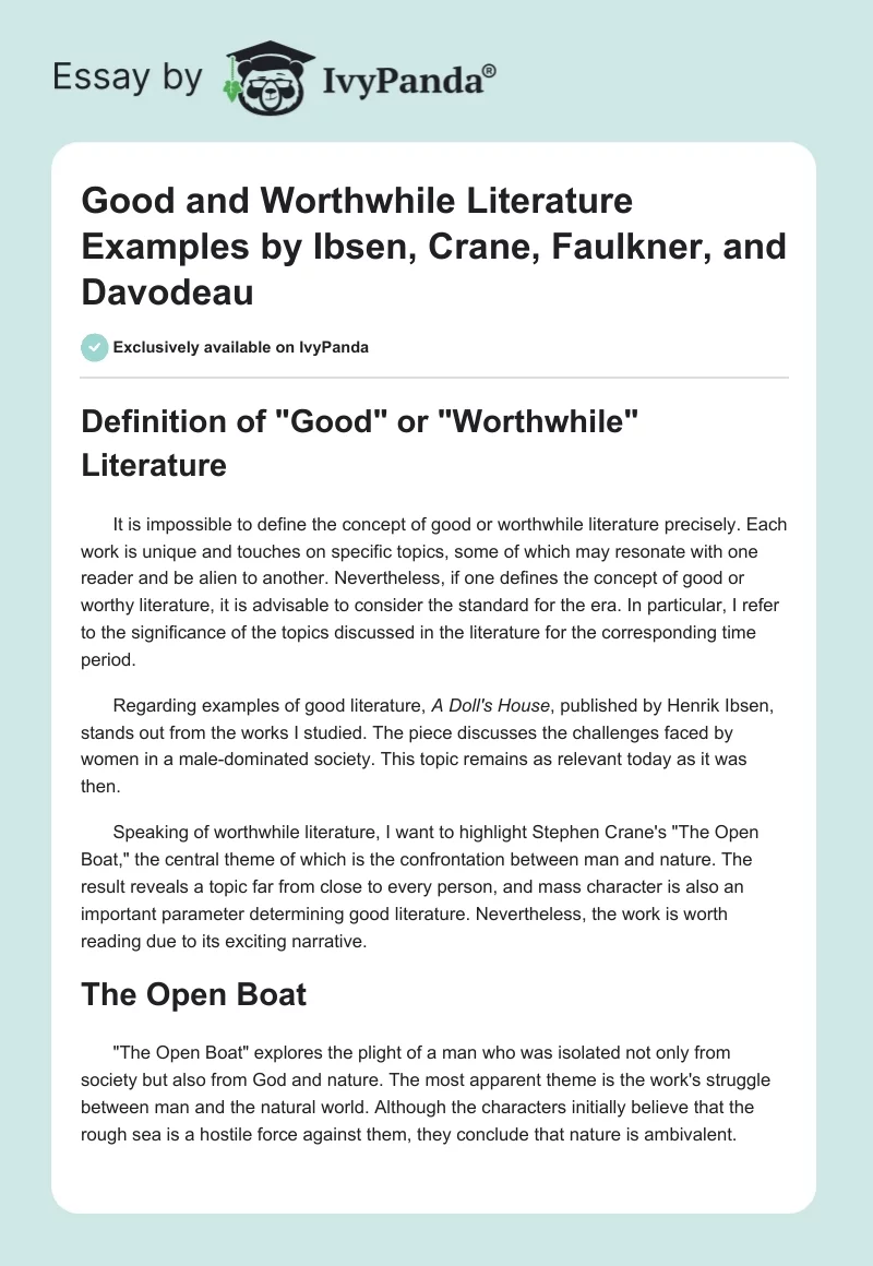 Good and Worthwhile Literature Examples by Ibsen, Crane, Faulkner, and Davodeau. Page 1