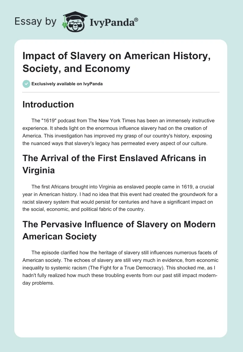 Impact of Slavery on American History, Society, and Economy. Page 1
