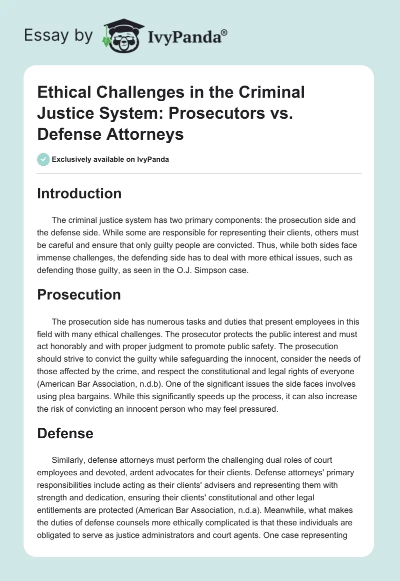 Ethical Challenges in the Criminal Justice System: Prosecutors vs. Defense Attorneys. Page 1