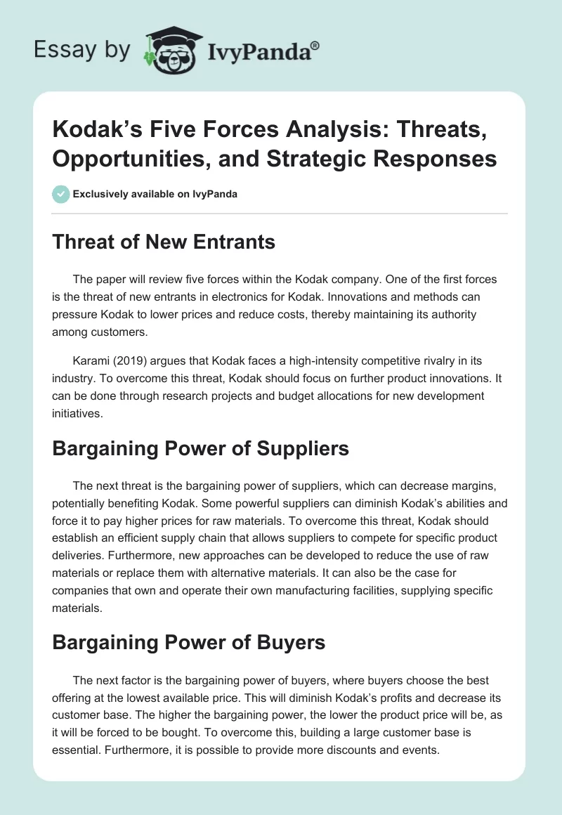 Kodak’s Five Forces Analysis: Threats, Opportunities, and Strategic Responses. Page 1