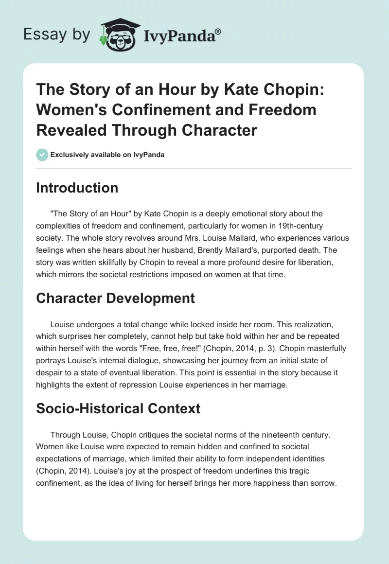 "The Story of an Hour" by Kate Chopin: Women's Confinement and Freedom Revealed Through Character. Page 1