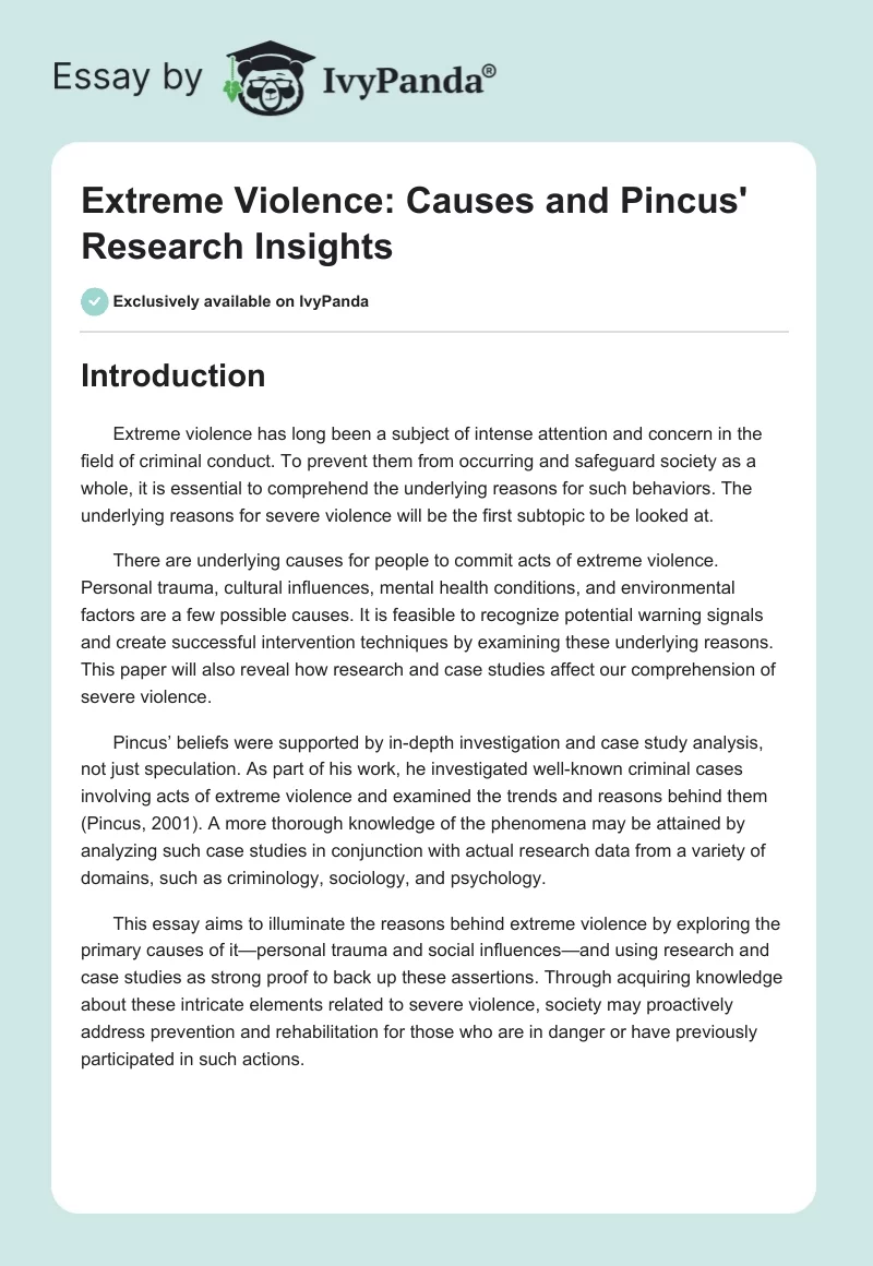 Extreme Violence: Causes and Pincus' Research Insights. Page 1