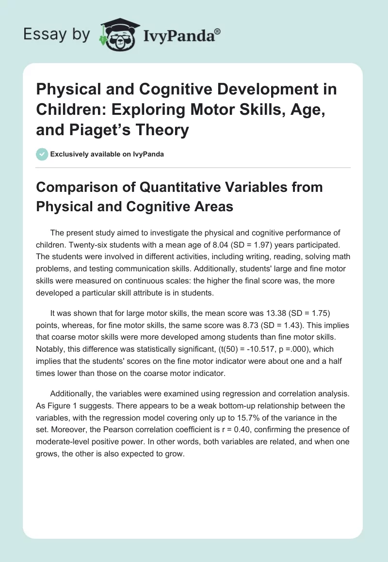 Physical and Cognitive Development in Children: Exploring Motor Skills, Age, and Piaget’s Theory. Page 1