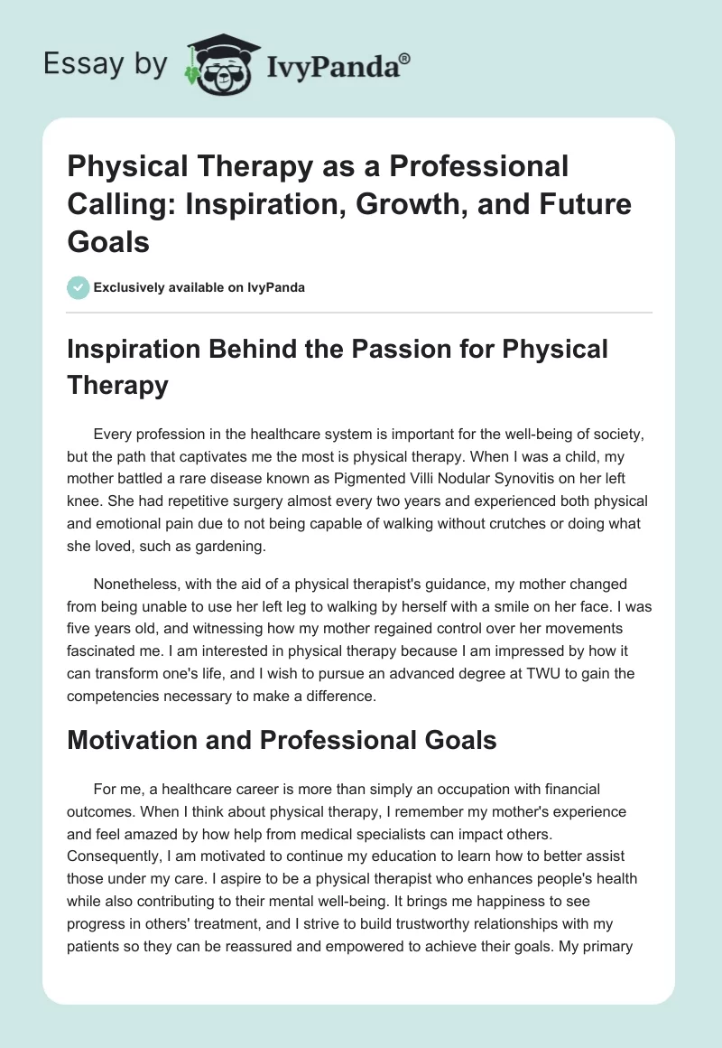 Physical Therapy as a Professional Calling: Inspiration, Growth, and Future Goals. Page 1