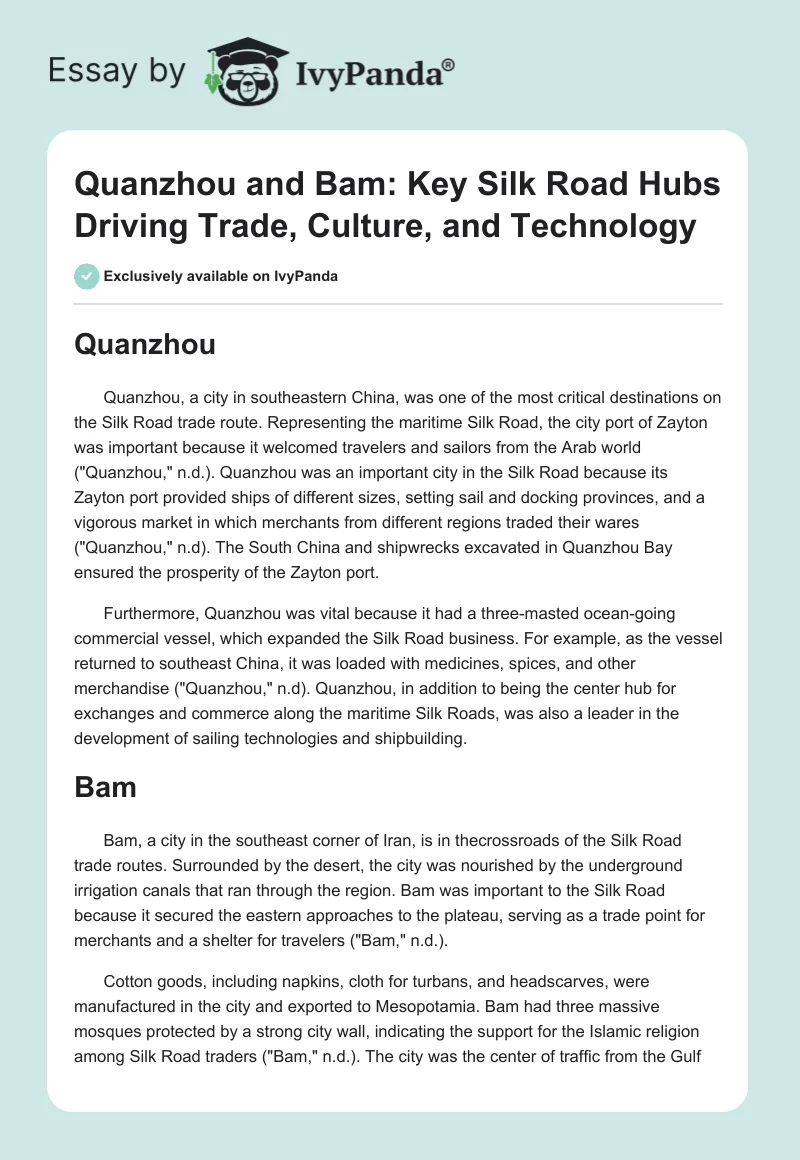 Quanzhou and Bam: Key Silk Road Hubs Driving Trade, Culture, and Technology. Page 1