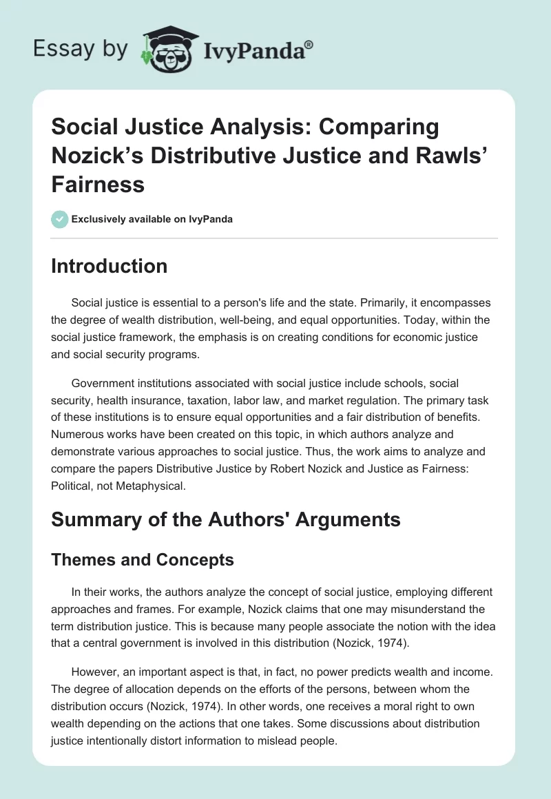 Social Justice Analysis: Comparing Nozick’s Distributive Justice and Rawls’ Fairness. Page 1
