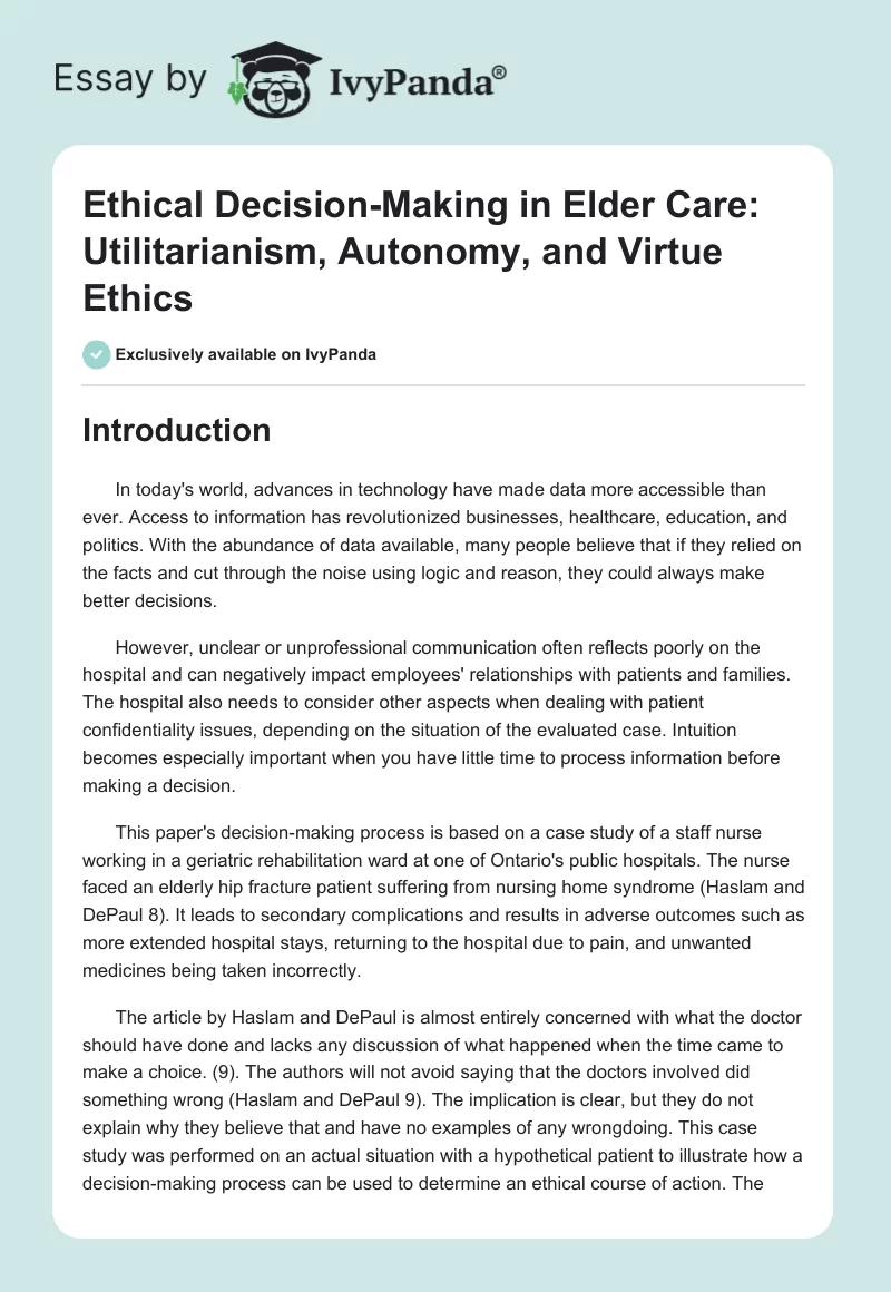 Ethical Decision-Making in Elder Care: Utilitarianism, Autonomy, and Virtue Ethics. Page 1