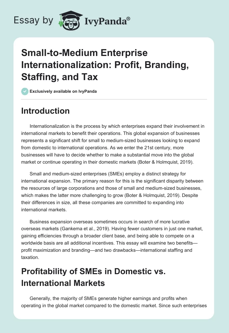 Small-to-Medium Enterprise Internationalization: Profit, Branding, Staffing, and Tax. Page 1