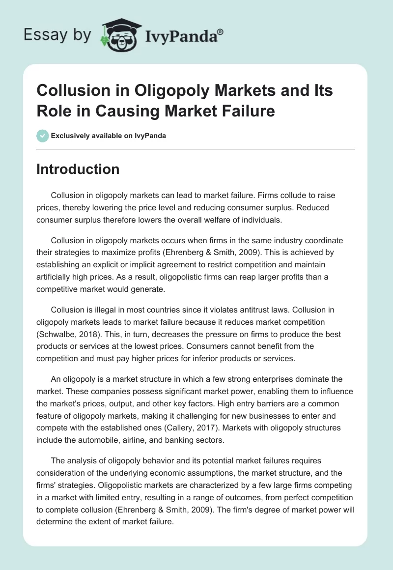 Collusion in Oligopoly Markets and Its Role in Causing Market Failure. Page 1