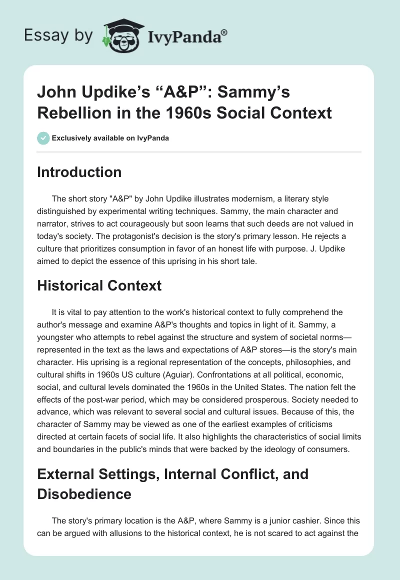 John Updike’s “A&P”: Sammy’s Rebellion in the 1960s Social Context. Page 1
