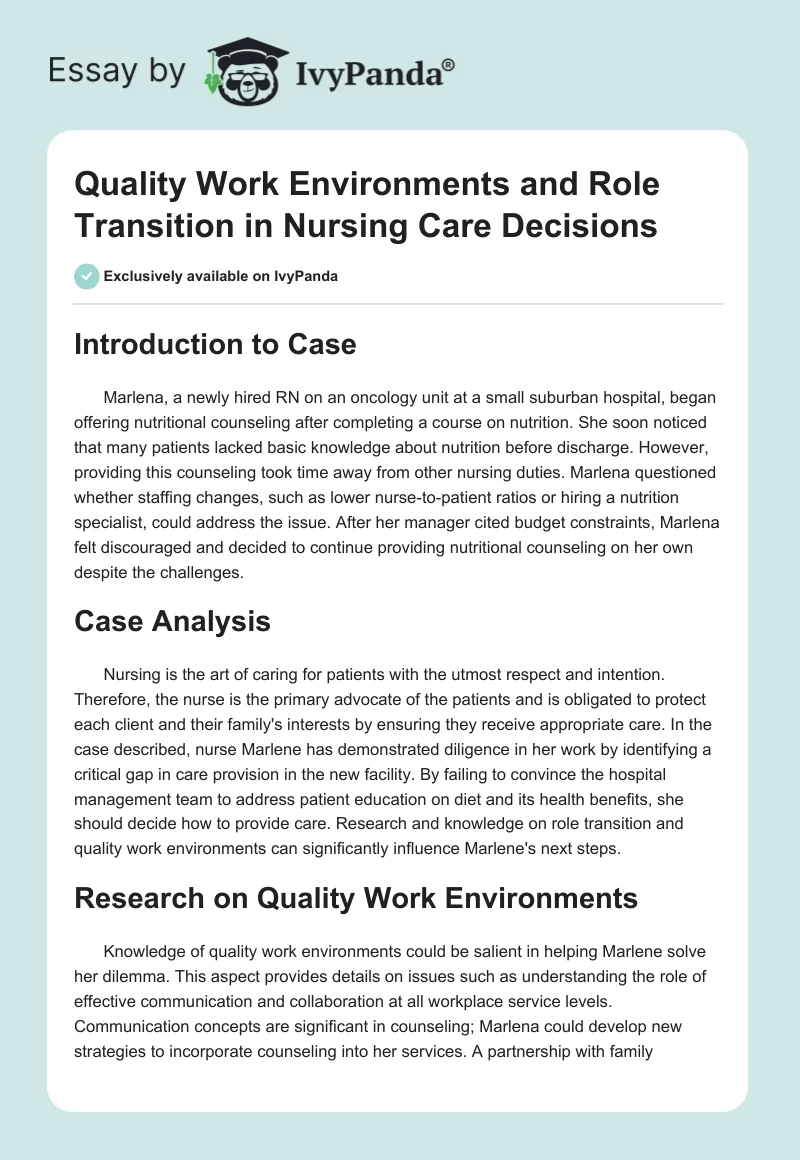 Quality Work Environments and Role Transition in Nursing Care Decisions. Page 1