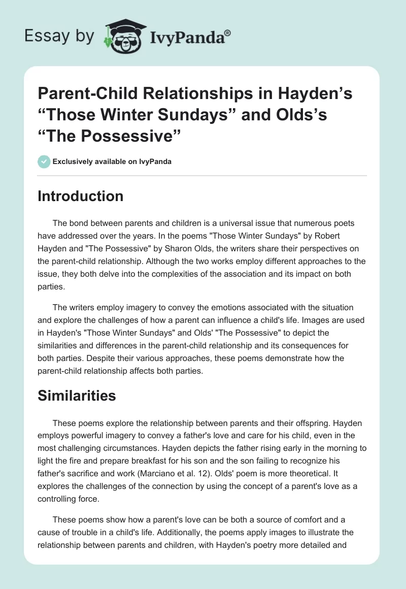 Parent-Child Relationships in Hayden’s “Those Winter Sundays” and Olds’s “The Possessive”. Page 1