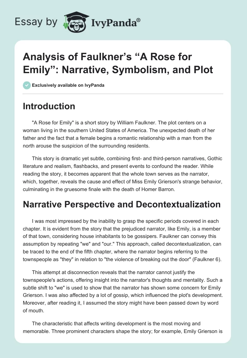 Analysis of Faulkner’s “A Rose for Emily”: Narrative, Symbolism, and Plot. Page 1