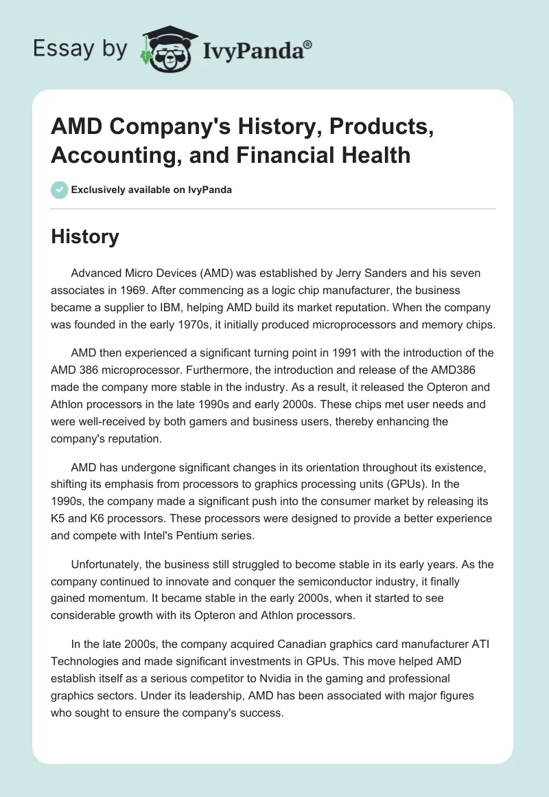 AMD Company's History, Products, Accounting, and Financial Health. Page 1