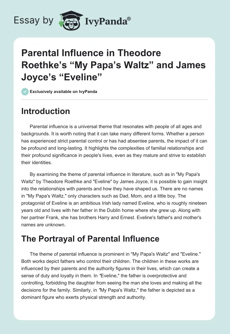 Parental Influence in Theodore Roethke’s “My Papa’s Waltz” and James Joyce’s “Eveline”. Page 1