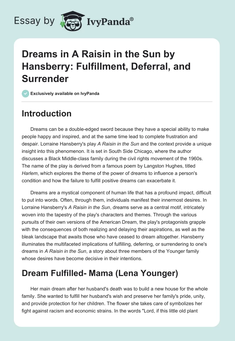 Dreams in "A Raisin in the Sun" by Hansberry: Fulfillment, Deferral, and Surrender. Page 1