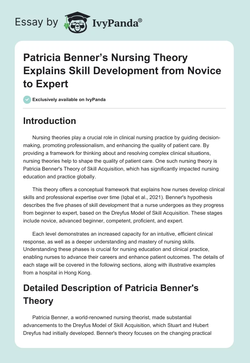 Patricia Benner’s Nursing Theory Explains Skill Development from Novice to Expert. Page 1