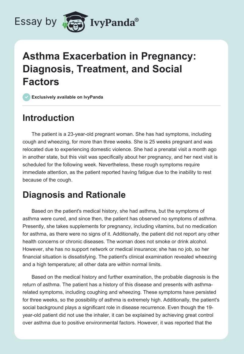 Asthma Exacerbation in Pregnancy: Diagnosis, Treatment, and Social Factors. Page 1
