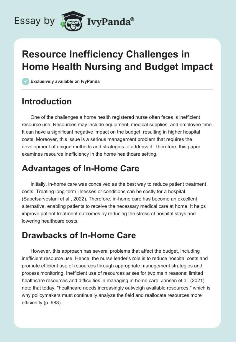 Resource Inefficiency Challenges in Home Health Nursing and Budget Impact. Page 1