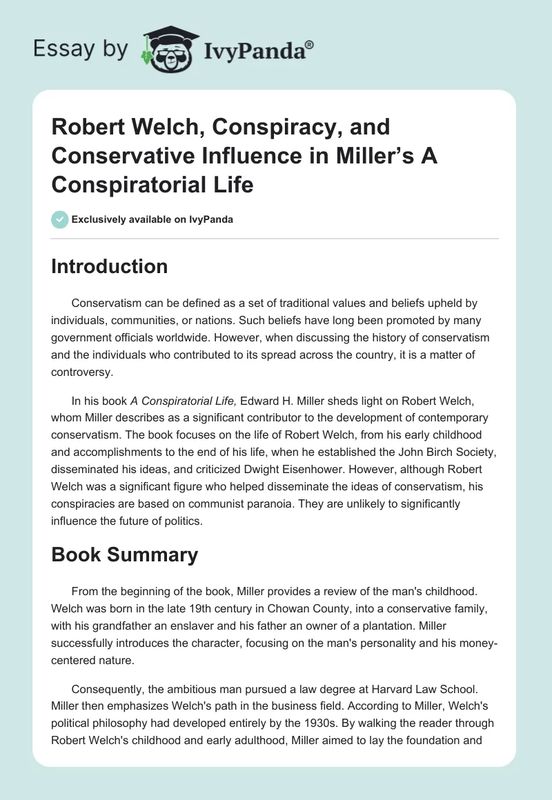 Robert Welch, Conspiracy, and Conservative Influence in Miller’s A Conspiratorial Life. Page 1