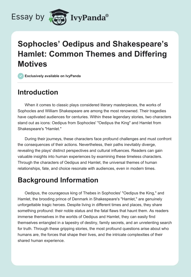 Sophocles’ Oedipus and Shakespeare’s Hamlet: Common Themes and Differing Motives. Page 1