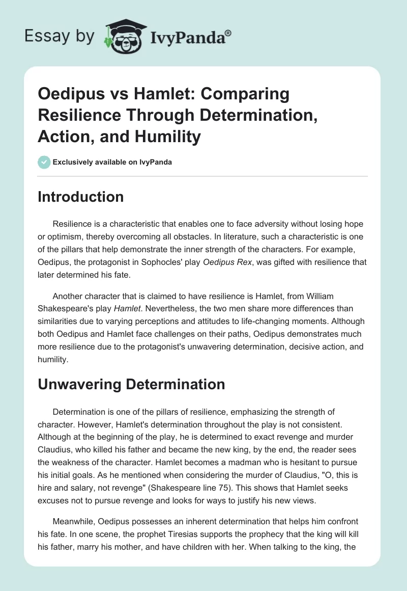 Oedipus vs Hamlet: Comparing Resilience Through Determination, Action, and Humility. Page 1