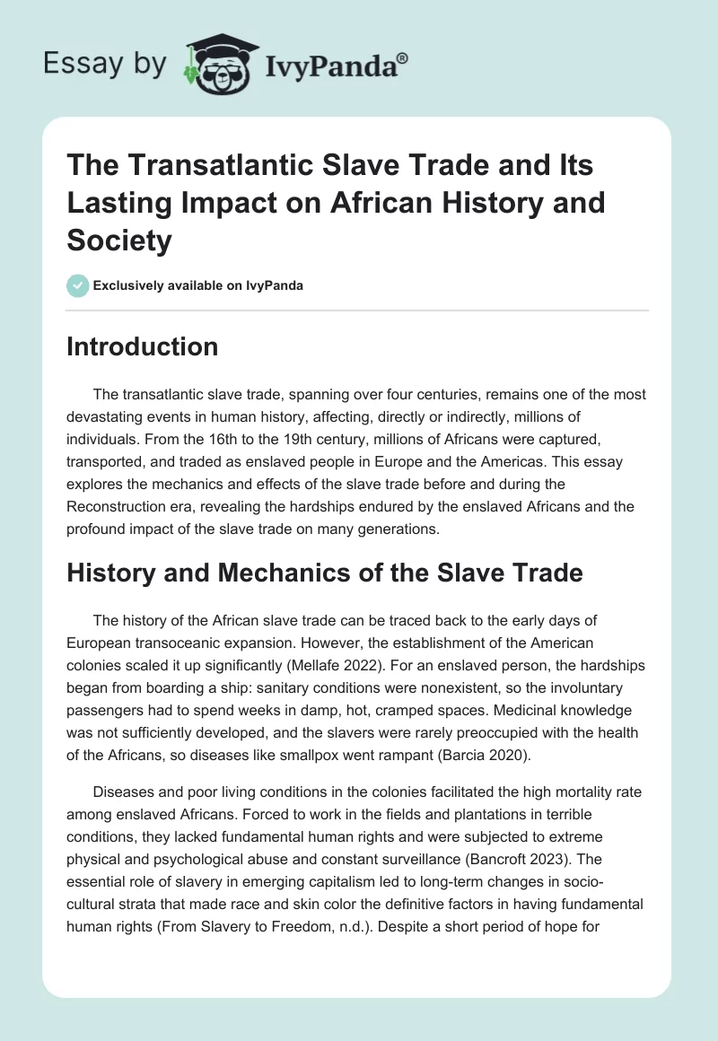 The Transatlantic Slave Trade and Its Lasting Impact on African History and Society. Page 1