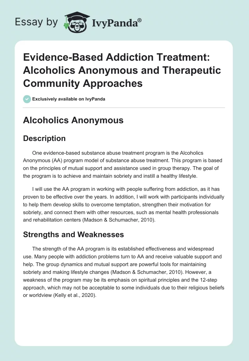 Evidence-Based Addiction Treatment: Alcoholics Anonymous and Therapeutic Community Approaches. Page 1