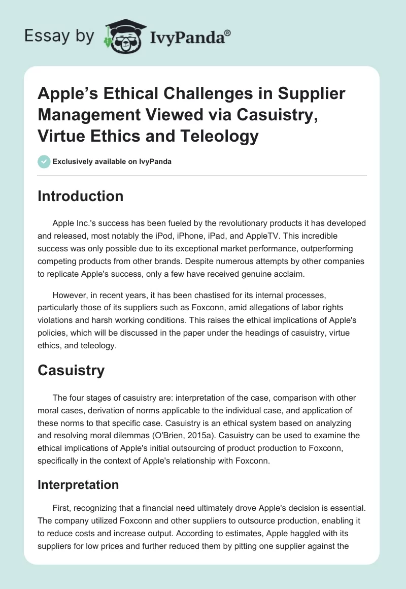 Apple’s Ethical Challenges in Supplier Management Viewed via Casuistry, Virtue Ethics and Teleology. Page 1