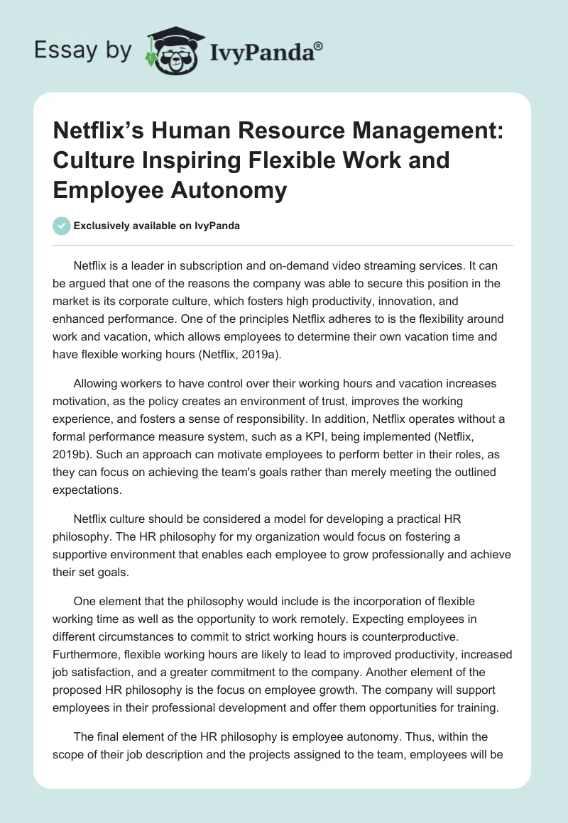 Netflix’s Human Resource Management: Culture Inspiring Flexible Work and Employee Autonomy. Page 1