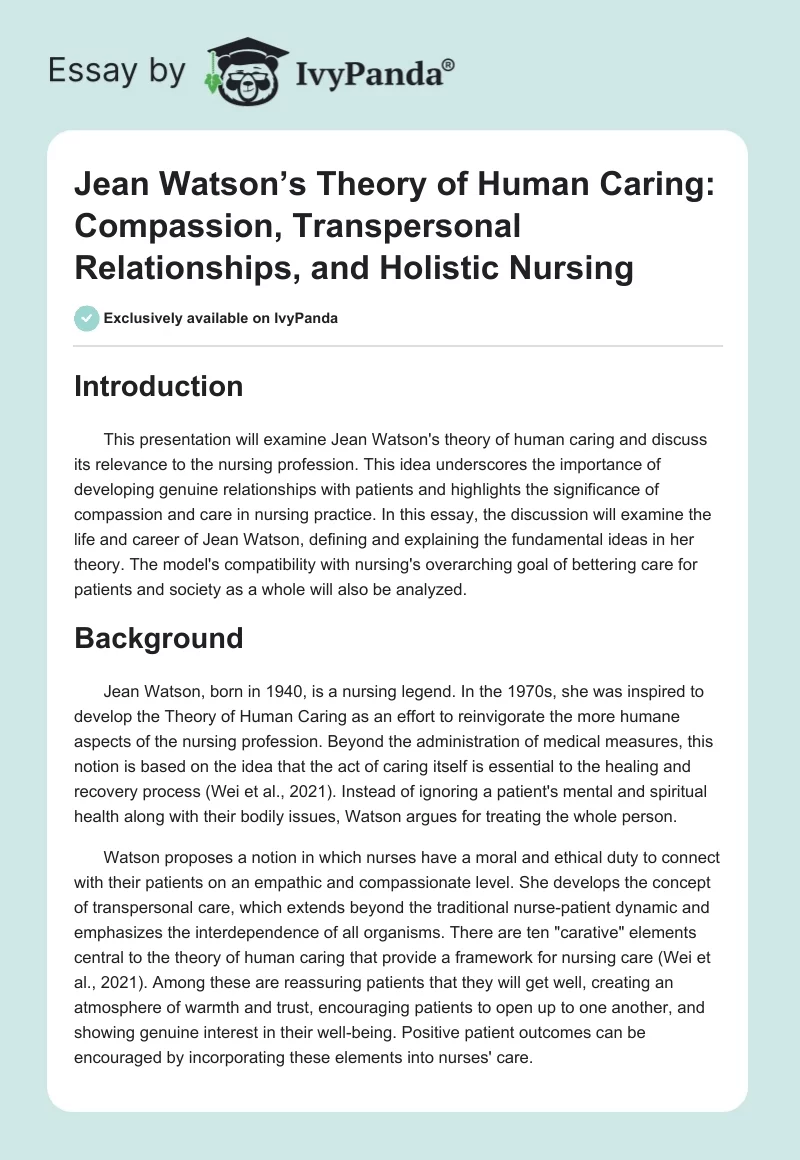 Jean Watson’s Theory of Human Caring: Compassion, Transpersonal Relationships, and Holistic Nursing. Page 1