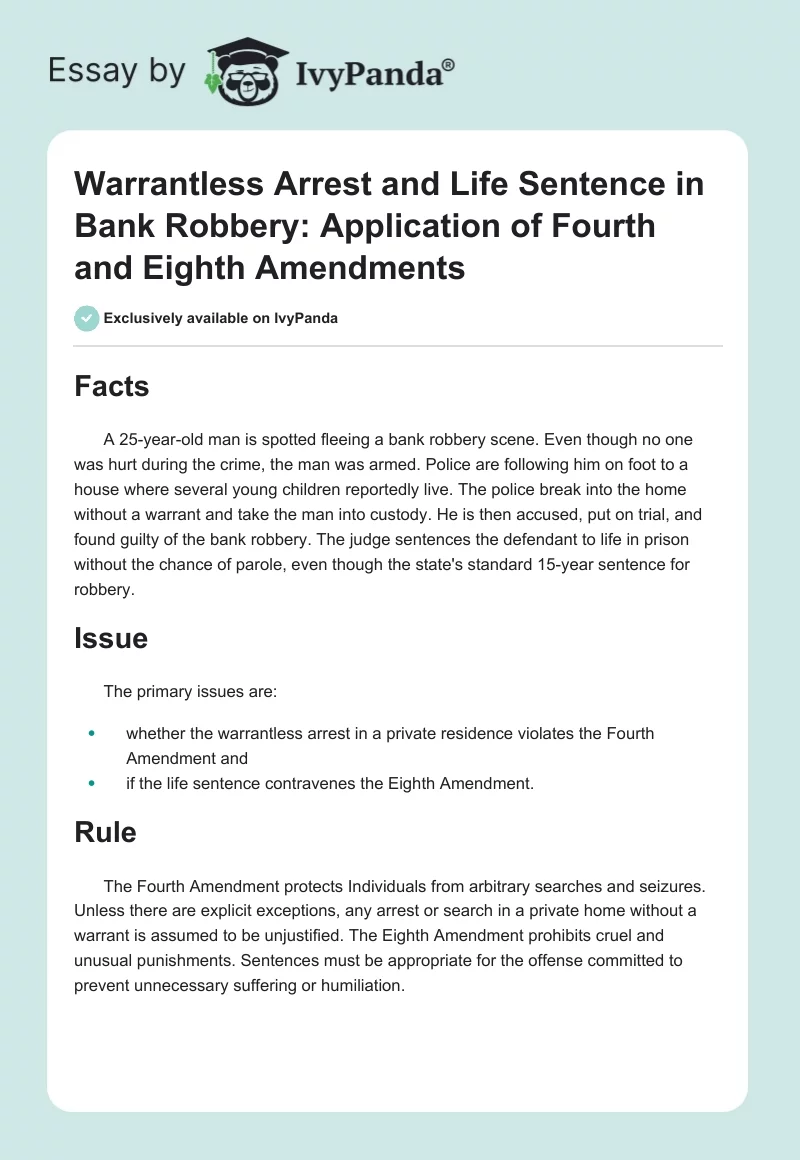 Warrantless Arrest and Life Sentence in Bank Robbery: Application of Fourth and Eighth Amendments. Page 1