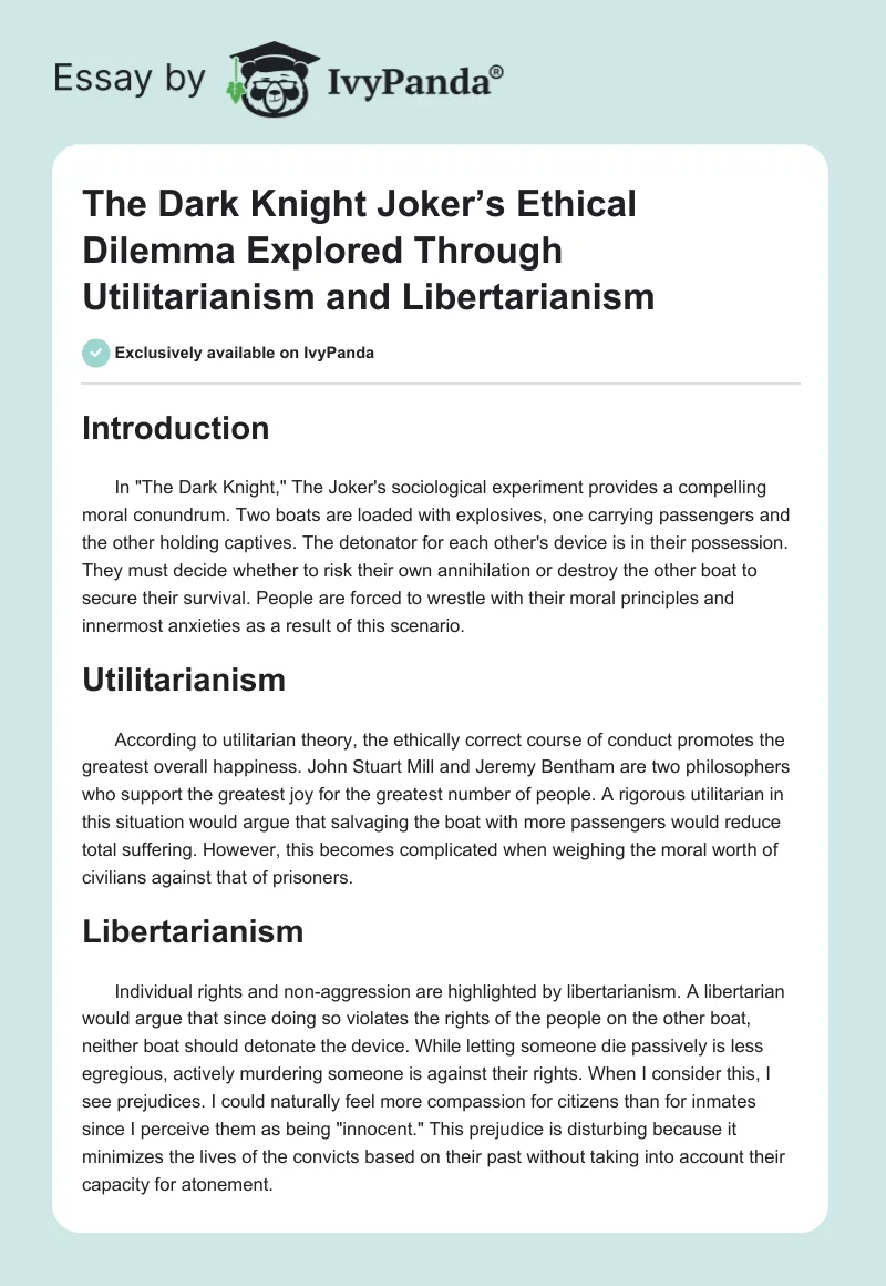 The Dark Knight Joker’s Ethical Dilemma Explored Through Utilitarianism and Libertarianism. Page 1