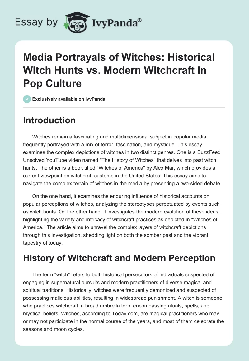 Media Portrayals of Witches: Historical Witch Hunts vs. Modern Witchcraft in Pop Culture. Page 1