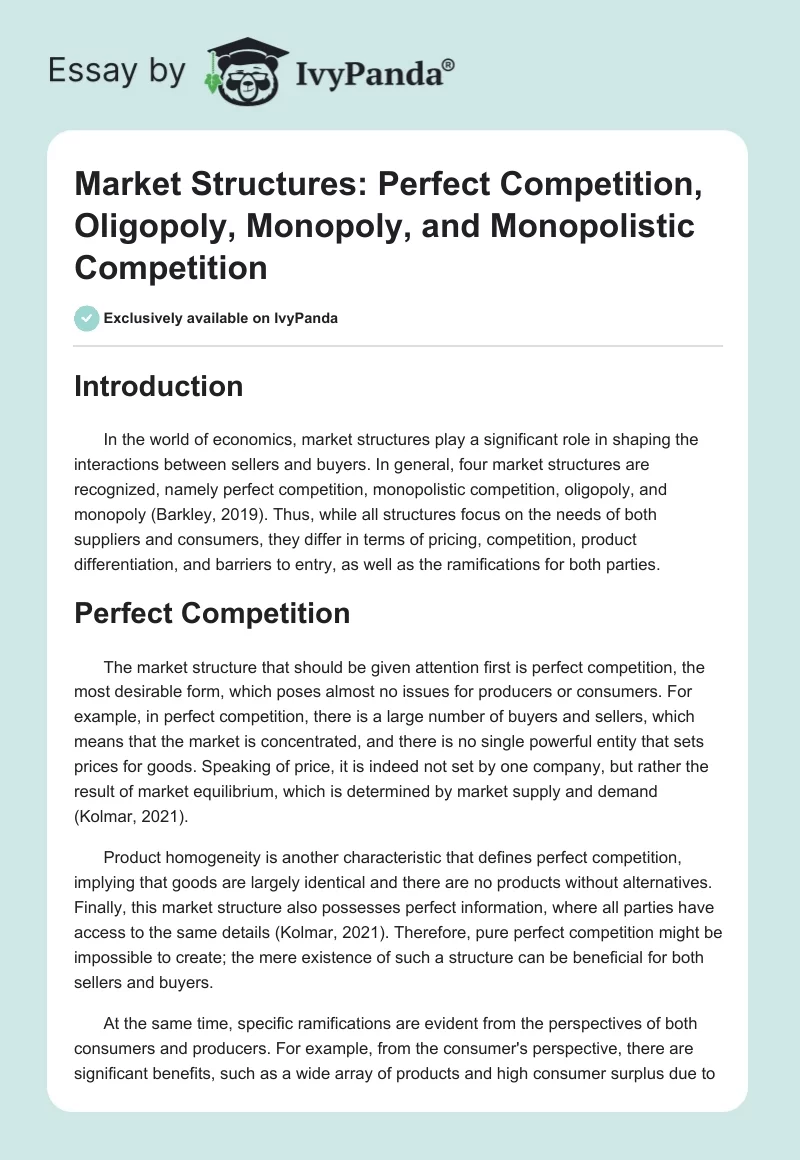 Market Structures: Perfect Competition, Oligopoly, Monopoly, and Monopolistic Competition. Page 1