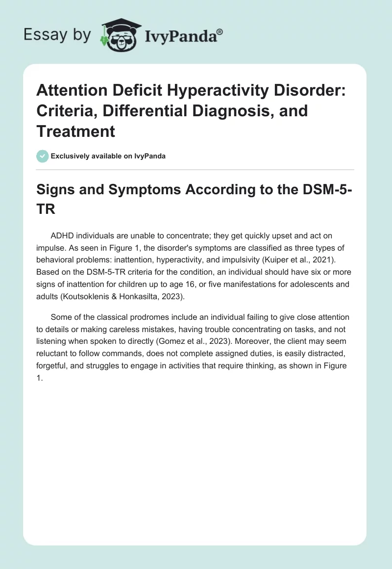 Attention Deficit Hyperactivity Disorder: Criteria, Differential Diagnosis, and Treatment. Page 1