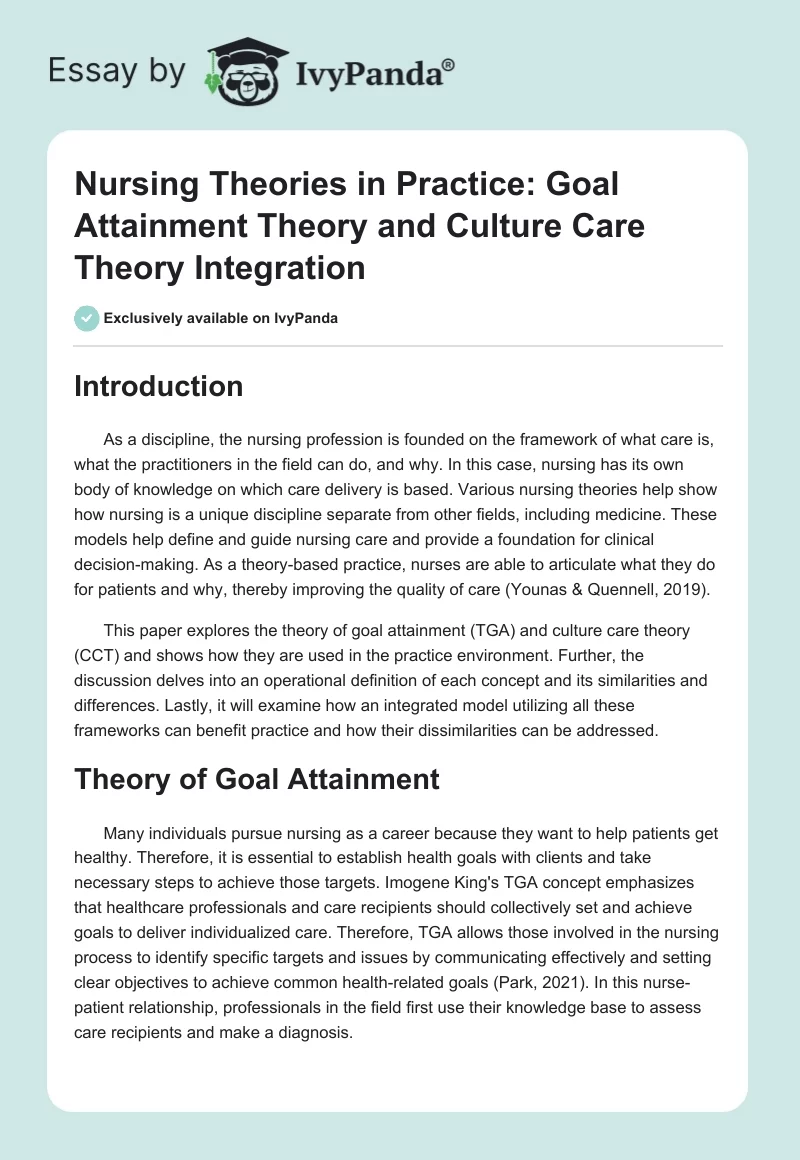 Nursing Theories in Practice: Goal Attainment Theory and Culture Care Theory Integration. Page 1