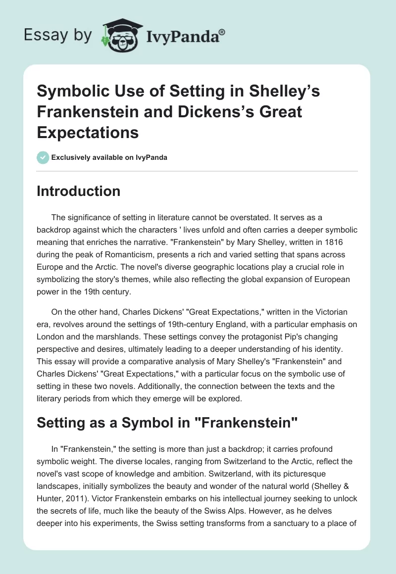 Symbolic Use of Setting in Shelley’s Frankenstein and Dickens’s Great Expectations. Page 1