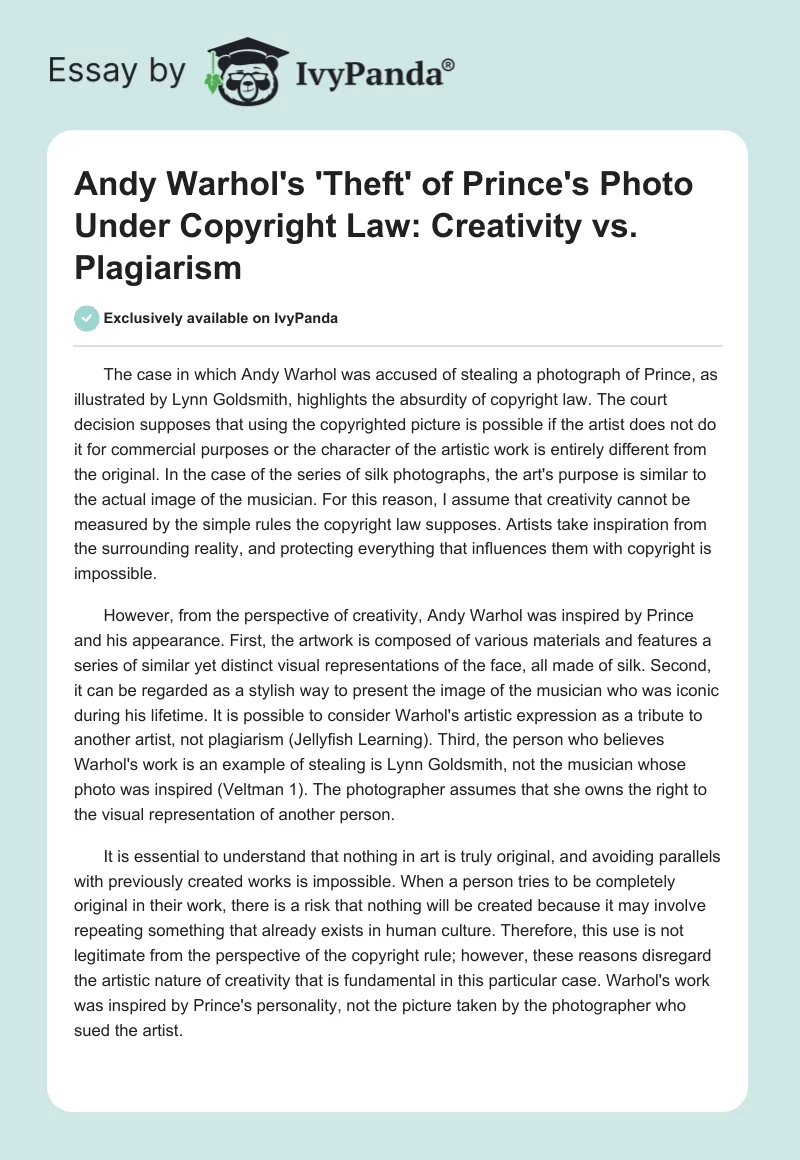 Andy Warhol's 'Theft' of Prince's Photo Under Copyright Law: Creativity vs. Plagiarism. Page 1