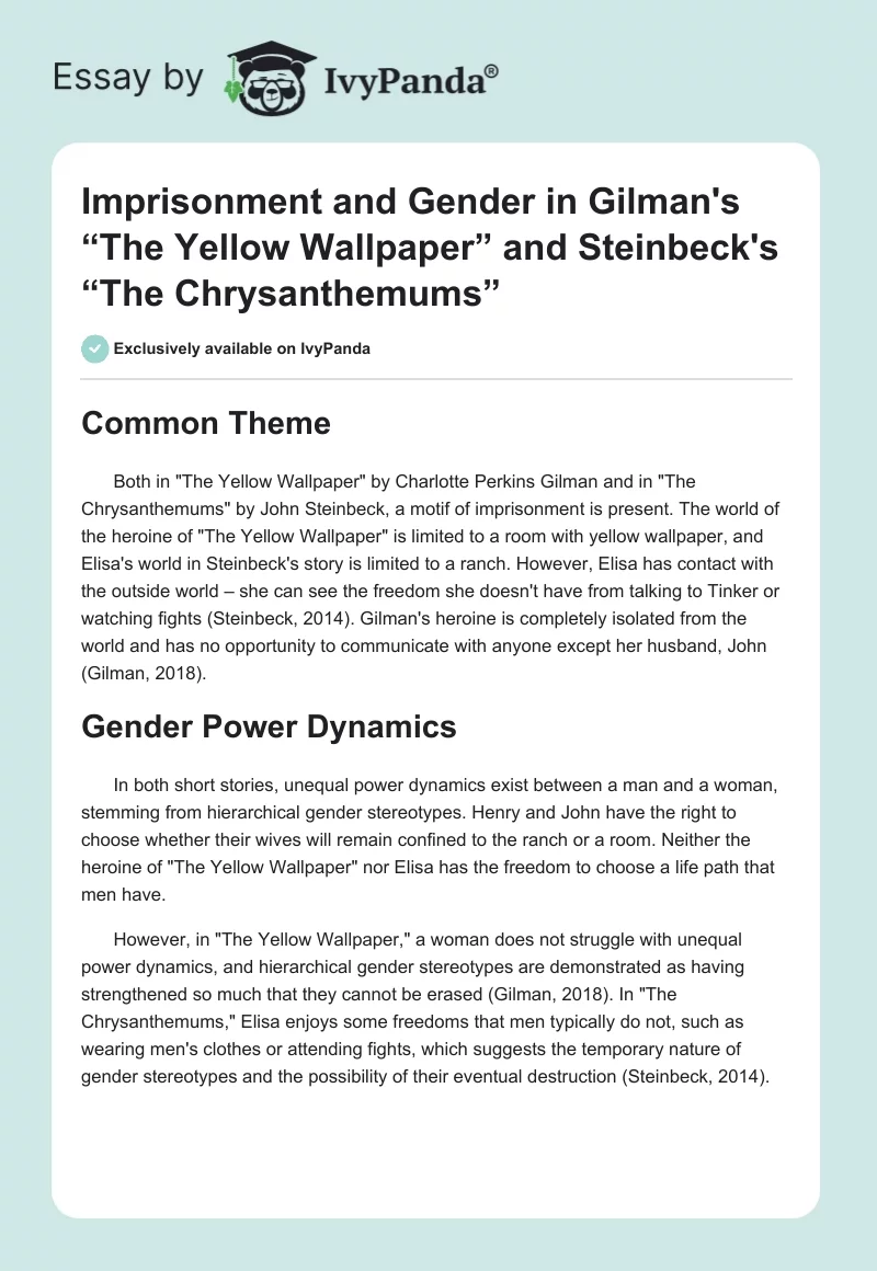 Imprisonment and Gender in Gilman's “The Yellow Wallpaper” and Steinbeck's “The Chrysanthemums”. Page 1